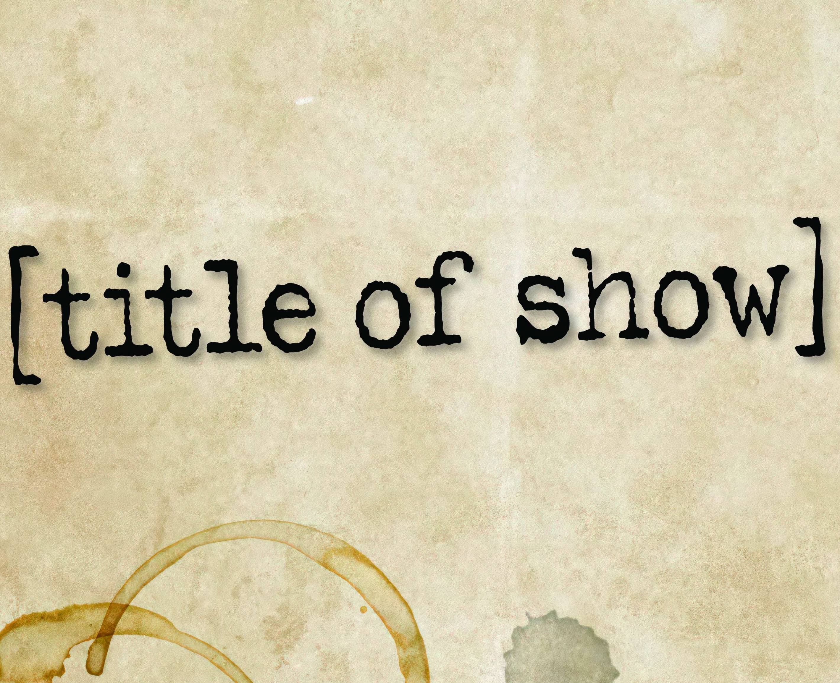 TITLE-OF-SHOW-logo-15x15 compressed - Copy